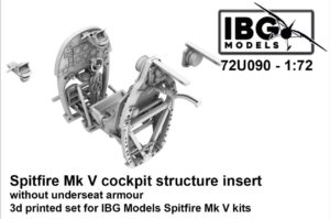 IBG Models 72U090 1/72 Spitfire Mk V Cockpit Structure Insert (without underseat armour) – 3d Printed Set